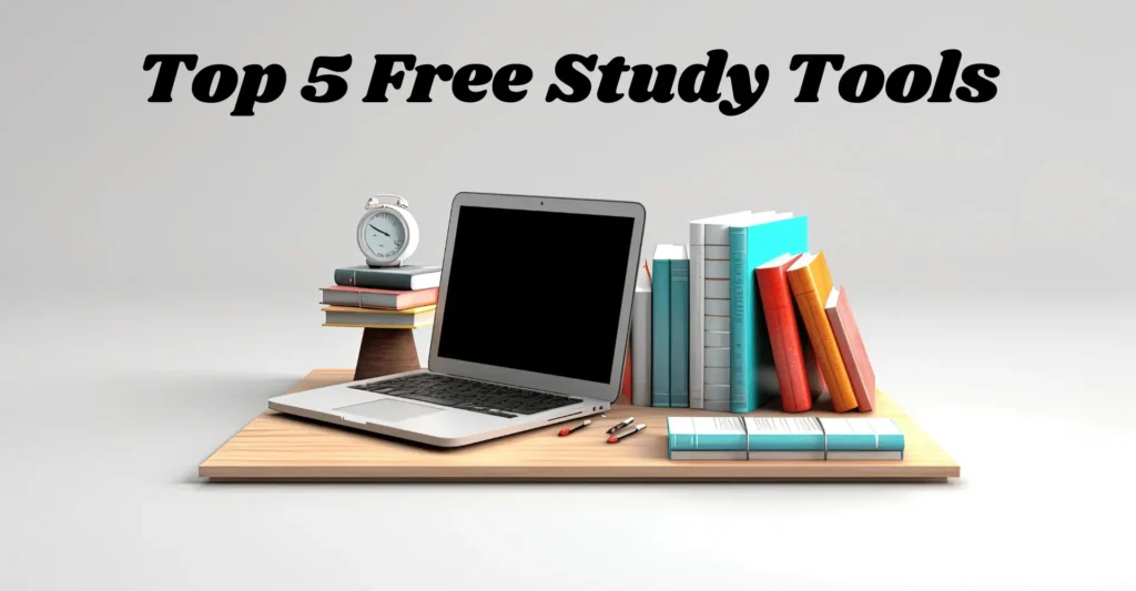 Top 5 Free Study Tools: Every Smart Student Should Use 1 Top 5 free study tools with books and laptop